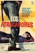 Los atracadores