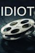 Idiot (2002 film)