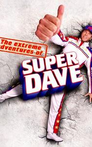 The Extreme Adventures of Super Dave