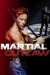 Martial Outlaw