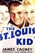 The St. Louis Kid