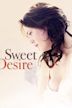 Sweet Desire