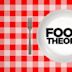 Food Theory