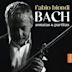 Bach: Sonatas & Partitas