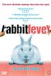 Rabbit Fever