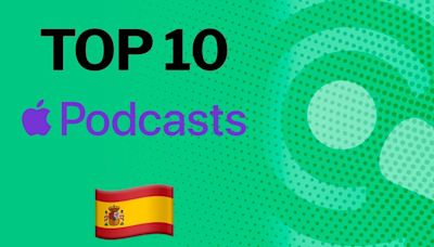 Cuál es el podcast más sonado hoy en Apple España