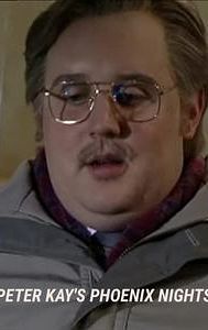 Peter Kay's Phoenix Nights