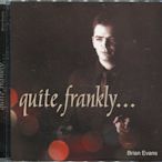 【塵封音樂盒】Brian Evans - Quite, Frankly...