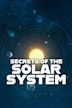 Secrets of the Solar System