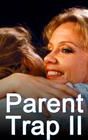 Parent Trap II