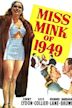 Miss Mink of 1949