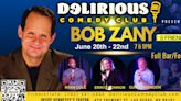 Bob Zany Brings Hilarity to Delirious Comedy Club in Downtown Las Vegas