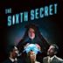 The Sixth Secret