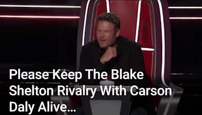 We'll Be Fine If Blake Shelton Never Returns To 'The Voice,' But Please Keep His Rivalry With Carson Daly Alive