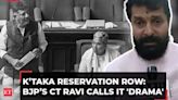 Karnataka reservation row: Trying to consult everyone…, says Home Minister G Parameshwara; BJP’s CT Ravi calls it 'drama'