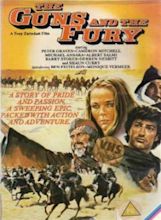 The Guns and the Fury (1981) - IMDb