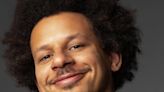 Eric André: ‘Tell Chet Hanks to say that to my face’