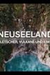 Neuseeland - Gletscher, Vulkane und Kiwis