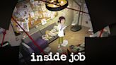 Inside Job Season 1 Streaming: Watch & Stream Online via Netflix