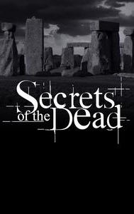 Secrets of the Dead