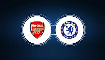 How to Watch Arsenal FC vs. Chelsea FC: Live Stream, TV Channel, Start Time