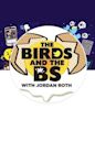 The Birds and the BS