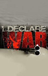 I Declare War