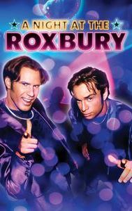 A Night at the Roxbury