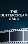 The ButterCream Gang