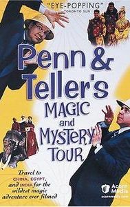 Penn & Teller's Magic & Mystery Tour