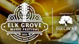 Elk Grove Music Festival 2024: What you need to know