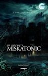 Miskatonic | Fantasy, Horror, Sci-Fi