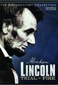 Lincoln: Trial by Fire