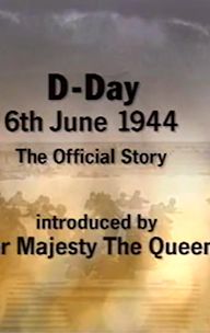 D-Day, 6th June 1944: The Official Story