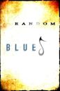 Random Blues | Drama, Music