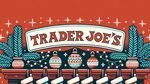 10 Best Trader Joe's Gifts for the Holidays, According to Loyal Fans