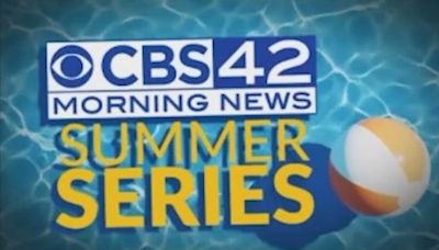 CBS 42 Summer Series: Summertime car maintenance