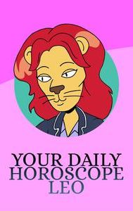 Your Daily Horoscope: Leo