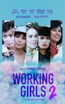 Working Girls 2