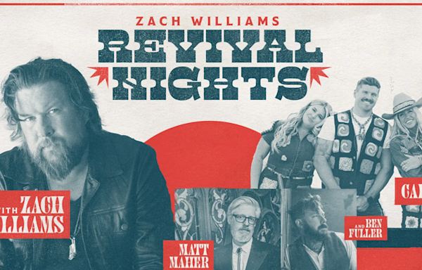 Zach Williams Announces 2024 Revival Nights Tour With CAIN, Matt Maher, & Ben Fuller | CCM Magazine