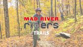 The Valley Reporter - Mad River Riders trail report and the weekly dirt