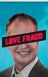 Love Fraud