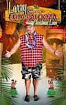 Larry the Cable Guy's Hula-Palooza Christmas Luau