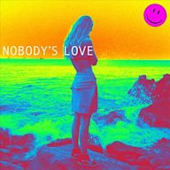 Nobody s Love