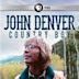 John Denver: Country Boy