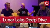 Intel delves into Lunar Lake: 'We don't believe you need to compromise'