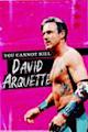 You Cannot Kill David Arquette