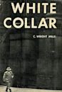 White Collar: The American Middle Classes