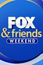 Fox and Friends Weekend