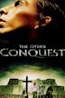 The Other Conquest